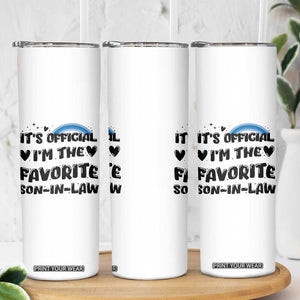 Son In Law Gifts Skinny Tumbler Its Official Im The Favorite SIL Wedding Gift From MIL TB10 Print Your Wear