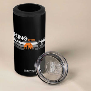 King Of The Camper 4 in 1 Can Cooler Tumbler Outdoor Camping Mountain Nature Hiking Camp Lover Gift TB10 Print Your Wear