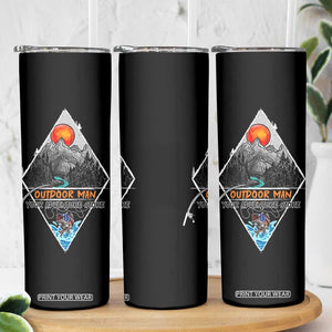 Outdoor Man Skinny Tumbler Fishing Camping Mountain Nature Hiking Camp Lover Gift TB10 Print Your Wear