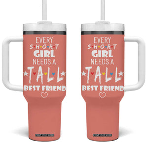 Bestie Gifts Tumbler With Handle Every Short Girl Needs A Tall Best Friend TB10 One Size: 40 oz Peach Print Your Wear