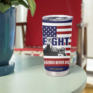 2024 Unstoppable Trump Survived Assassination Attempt Survivor Tumbler Cup Legend Never Die You Missed Trump Fight Fist Pump American Flag TB10 Print Your Wear