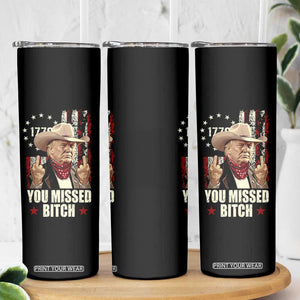 Funny Trump Skinny Tumbler You Missed Bitch Middle Fingers Trump 2024 TB10 Print Your Wear