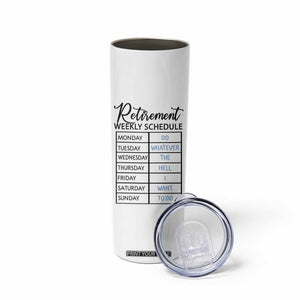 Funny Retirement Gifts Skinny Tumbler Retirement Weekly Schedule TB10 Print Your Wear