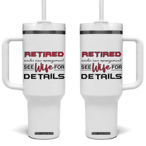 Retirement Gifts For Men 2026 Tumbler With Handle Husband Boyfriend Father Retired Under New Management TB10 One Size: 40 oz White Print Your Wear