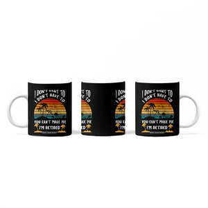Retirement Gift Coffee Mug Retro Funny You Cant Make Me Im Retired TB10 Print Your Wear