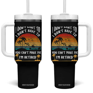 Retirement Gift Tumbler With Handle Retro Funny You Cant Make Me Im Retired TB10 One Size: 40 oz Black Print Your Wear