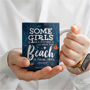 Beach Lovers Gifts For Women Coffee Mug Some Girls Are Just Born With The Beach In Their Souls TB10 Print Your Wear