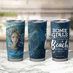 Beach Lovers Gifts For Women Tumbler Cup Some Girls Are Just Born With The Beach In Their Souls TB10 Print Your Wear