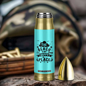 Beach Vacation Bullet Tumbler The Beach Is My Happy Place Summer Holiday Gift TB10 Print Your Wear