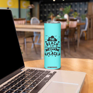 Beach Vacation Skinny Tumbler The Beach Is My Happy Place Summer Holiday Gift TB10 Print Your Wear