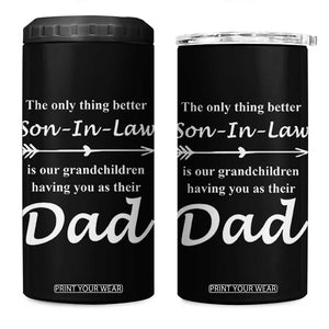 Son In Law Gifts 4 in 1 Can Cooler Tumbler Our Grandchildren Having You As Dad SIL Fathers Day Gift From MIL TB10 One Size: 16 oz Black Print Your Wear