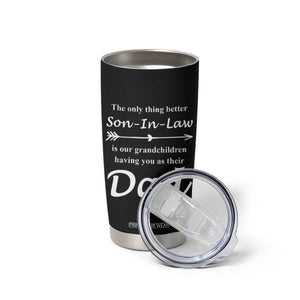 Son In Law Gifts Tumbler Cup Our Grandchildren Having You As Dad SIL Fathers Day Gift From MIL TB10 Print Your Wear