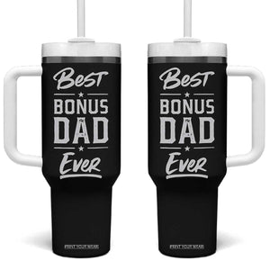 Best Bonus Dad Ever Tumbler With Handle Stepdad Stepped Up Dads Daddy Fathers Day Presents TB10 One Size: 40 oz Black Print Your Wear