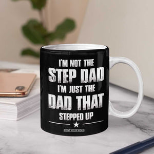 Bonus Dad Gifts Coffee Mug Funny Not Step Dad Stepped Im Stepped Up Dads TB10 Print Your Wear
