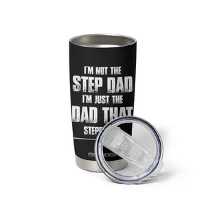 Bonus Dad Gifts Tumbler Cup Funny Not Step Dad Stepped Im Stepped Up Dads TB10 Print Your Wear