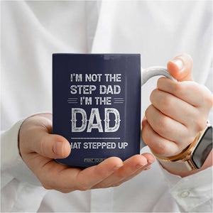 Bonus Dad Gifts Coffee Mug Funny Not Step Dad Im Stepped Up Dads TB10 Print Your Wear