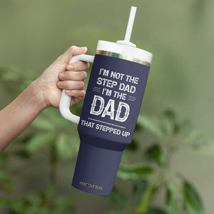Bonus Dad Gifts Tumbler With Handle Funny Not Step Dad Im Stepped Up Dads TB10 Print Your Wear