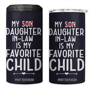 My Daughter In Law Is My Favorite Child 4 in 1 Can Cooler Tumbler Fathers Day TB10 One Size: 16 oz Navy Print Your Wear
