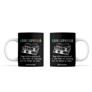 Funny Book Lovers Coffee Mug Abibliophobia Hilarious Bookworm TB10 Black Print Your Wear