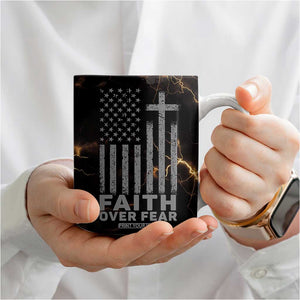 Christian Faith Over Fear Coffee Mug Religious Jesus Saves Cross US Flag Prayer Patriotic TB10 Print Your Wear