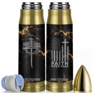 Christian Faith Over Fear Bullet Tumbler Religious Jesus Saves Cross US Flag Prayer Patriotic TB10 Black Print Your Wear