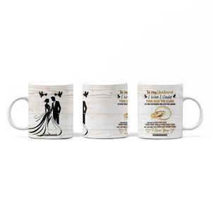 Gifts For Husband From Wife Coffee Mug To My Husband I Love You Wedding Anniversary Gift TB10 Print Your Wear