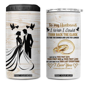 Gifts For Husband From Wife 4 in 1 Can Cooler Tumbler To My Husband I Love You Wedding Anniversary Gift TB10 One Size: 16 oz Beige Print Your Wear