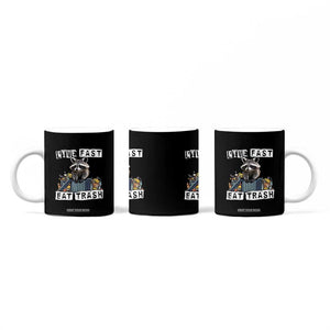 Funny Raccoon Coffee Mug Live Fast Eat Trash Street Cats Squad TB10 Print Your Wear