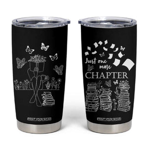 Just One More Chapter Tumbler Cup Book Lover Floral Library TB10 Black Print Your Wear