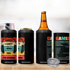 Gaming Gifts For Men Boys 4 in 1 Can Cooler Tumbler Cant Hear You Im Gaming Retro Video Game Gamer TB10 Print Your Wear