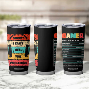 Gaming Gifts For Men Boys Tumbler Cup Cant Hear You Im Gaming Retro Video Game Gamer TB10 Print Your Wear