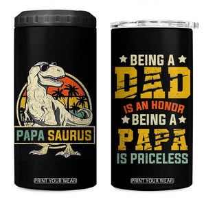 Christmas Gifts for Dad 4 in 1 Can Cooler Tumbler Being A Dad Is An Honor Being A Papa Is Priceless TB10 One Size: 16 oz Black Print Your Wear