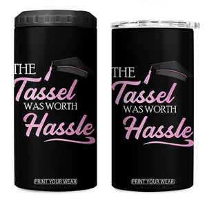 Graduation Gifts For Her 4 in 1 Can Cooler Tumbler The Tassel Was Worth The Hassle TB10 One Size: 16 oz Black Print Your Wear