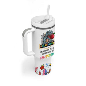 Teacher Dinosaur Back to School Tumbler With Handle Teachersaurus Like A Normal Teacher But More Awesome TB10 Print Your Wear
