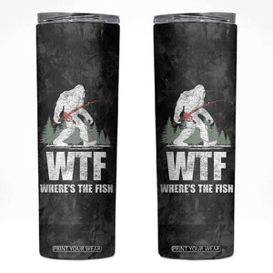 WTF Wheres The Fish Skinny Tumbler Funny Bigfoot Fishing Gifts Fathers Day TB10 Grey Print Your Wear