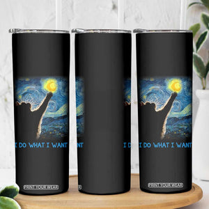 Van Gogh Cat Skinny Tumbler I Do What I Want Funny Cat Lover Starry Night TB10 Print Your Wear