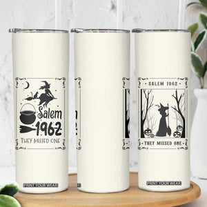 Witch Halloween Skinny Tumbler Women Girls Trip Salem 1692 They Missed One TB10 Print Your Wear