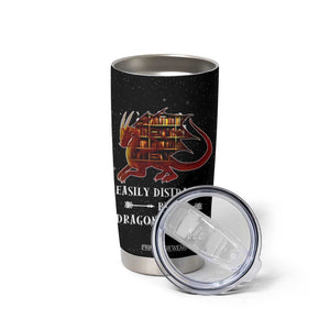 Dragon Book Lovers Gifts Tumbler Cup Easily Distracted By Books And Dragons Nerds TB10 Print Your Wear