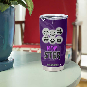 Halloween Mom Tumbler Cup Momster Spooky Season Funny Mama Gift for Mom Ster TB10 Print Your Wear