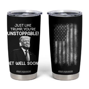 Get Well Soon Gifts Tumbler Cup Humor Sick Care Trump USA Flag TB10 Black Print Your Wear