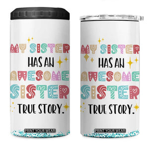 Sister Gifts From Sister 4 in 1 Can Cooler Tumbler Funny Family Sibling TB10 One Size: 16 oz White Print Your Wear