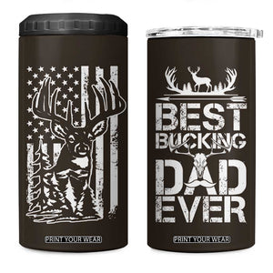 Deer Hunters 4 in 1 Can Cooler Tumbler Best Buckin' Dad Ever Funny Fathers Day Christmas Gifts for Dad TB10 One Size: 16 oz Brown Print Your Wear