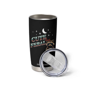 Funny Raccoon Cute But Feral Tumbler Cup Cute But Feral TB10 Print Your Wear