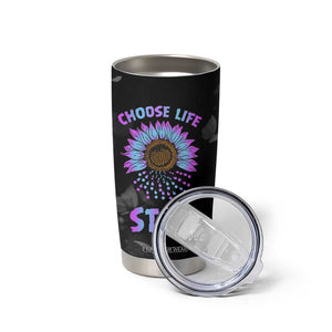 Suicide Prevention Awareness Tumbler Cup Teal Purple Sunflower Choose Life Stay Therapist Psychologist TB10 Print Your Wear