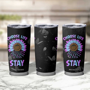 Suicide Prevention Awareness Tumbler Cup Teal Purple Sunflower Choose Life Stay Therapist Psychologist TB10 Print Your Wear
