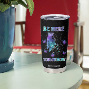 Suicide Prevention Awareness Tumbler Cup Teal Purple Semicolon Be Here Tomorrow Survivor TB10 Print Your Wear