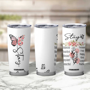 Mental Health Tumbler Cup Stay Inspiring Positive Motivational Quote Suicide Prevention TB10 Print Your Wear