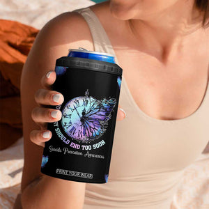 Suicide Prevention Awareness 4 in 1 Can Cooler Tumbler Teal Purple Butterfly No Story Should End Too Soon TB10 Print Your Wear