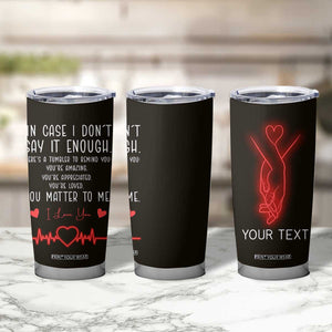 Personalized Love Gifts Tumbler Cup Custome Name Love Reminder Anniversary Wedding Romantic Gifts TB10 Print Your Wear