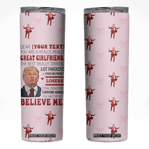 Personalized Funny Trump Valentines Day Gift For Girlfriend Skinny Tumbler Custome Name Cute Coquette Cute Pink Bow Aesthetic TB10 Pink Print Your Wear